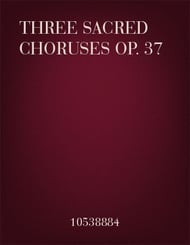Three Sacred Choruses Op. 37 SSAA choral sheet music cover